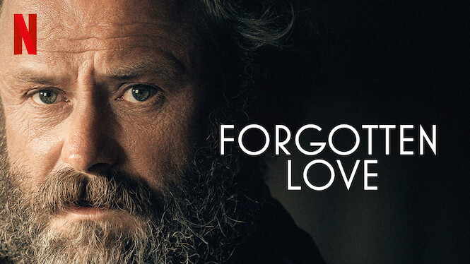 Is Forgotten Love Netflix Based on True Story? Forgotten Love Plot, Cast,  Trailer, and More - News