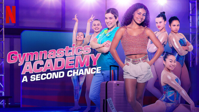 Cast Of A Second Chance Gymnastics Movie Gymnastics Academy: A Second Chance (2022) - Netflix | Flixable
